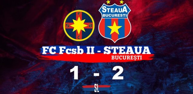 FC Fcsb 2 - Steaua București, 1-2 (1-0) - Steaua Liberă